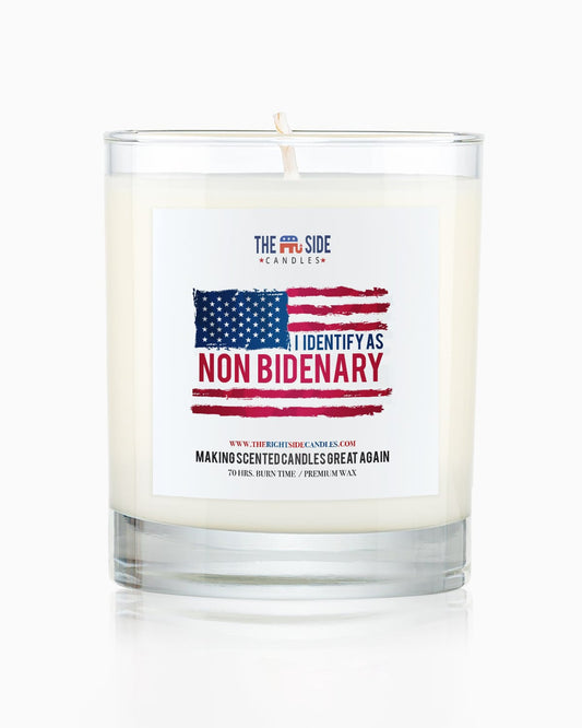 I identify As Non Bidenary - Soy Wax Candle